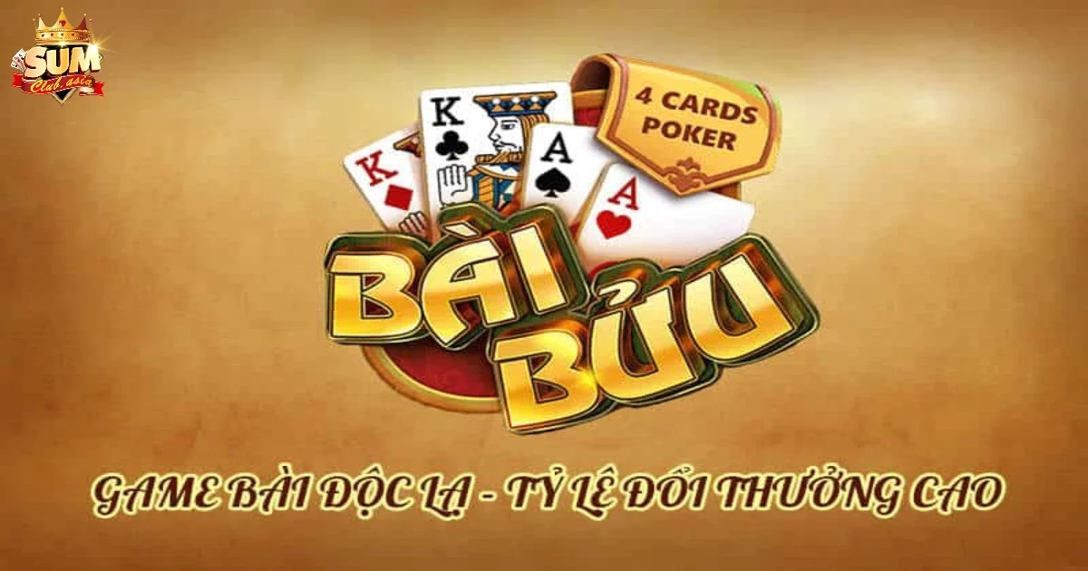 Game Bài Bửu SUMCLUB Đậm Chất Dân Gian Đáng Để Thử 2 Game Bài Bửu SUMCLUB Là Gì? Hướng Dẫn Chơi Cơ Bản Cho Người Mới