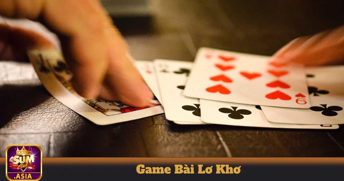 Xây Dựng Lối Chơi Để Dành Ưu Thế Khi Tham Gia Bài Lơ Khơ
