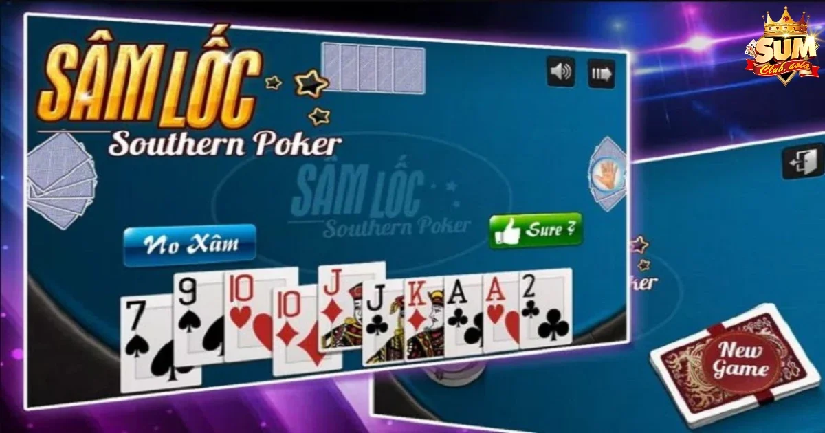 Game Bài Sâm Lốc SUMCLUB – Game Tốc Độ Với Thưởng Lớn 2 Game Bài Sâm Lốc SUMCLUB Là Gì? Những Điểm Khác Biệt So Với Tiến Lên