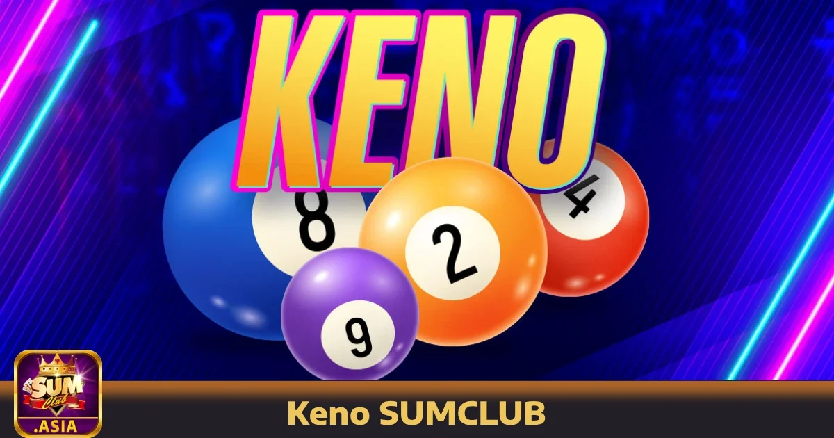 Keno SUMCLUB 3 Các loại cược phổ biến tại Keno SUMCLUB