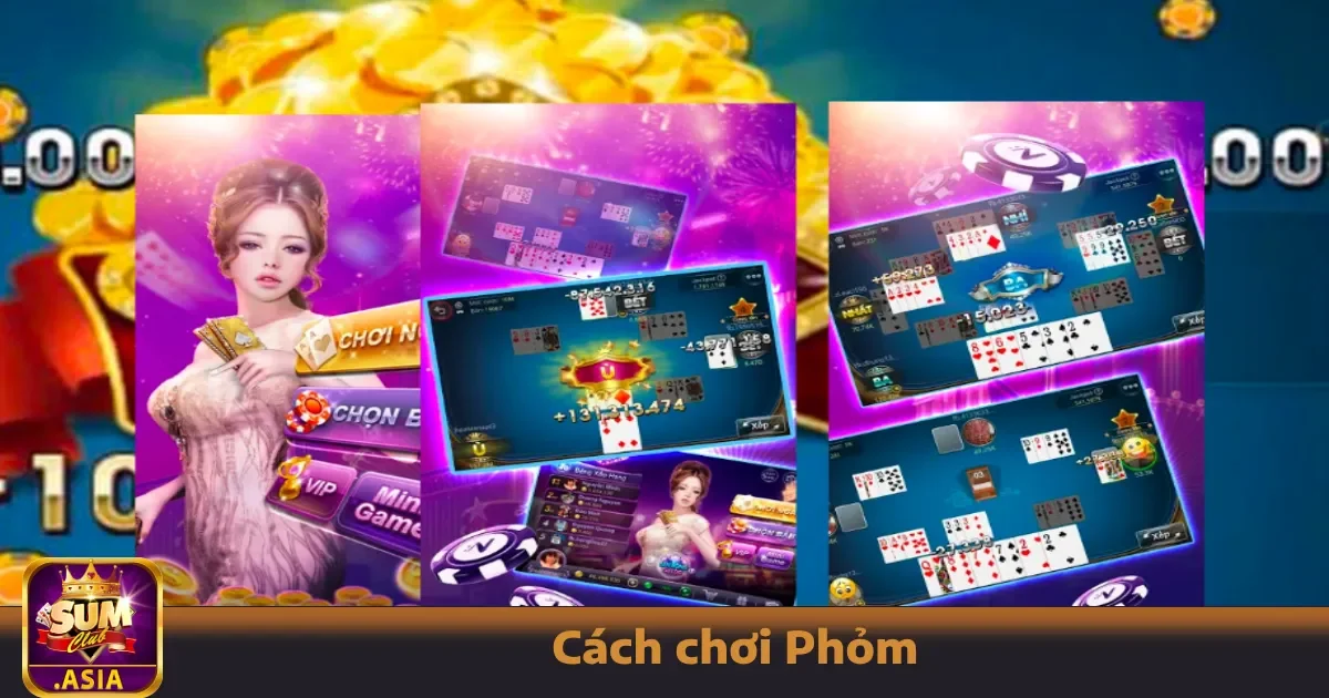 Cách Chơi Phỏm Tại Sumclub – Dễ Học Nhưng Cần Sự Tinh Ý