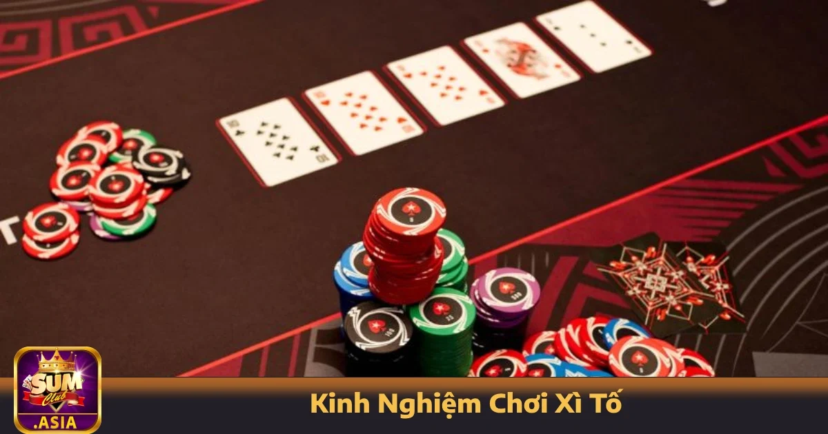 Kinh Nghiệm Chơi Xì Tố Sunclub – Kiểm Soát Cảm Xúc Khi Chơi